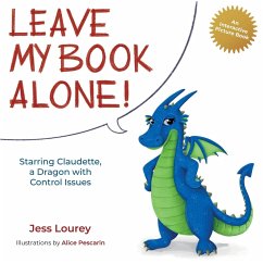 Leave My Book Alone! - Lourey, Jess