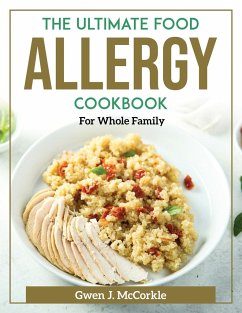 The Ultimate Food Allergy Cookbook: For Whole Family - Gwen J McCorkle