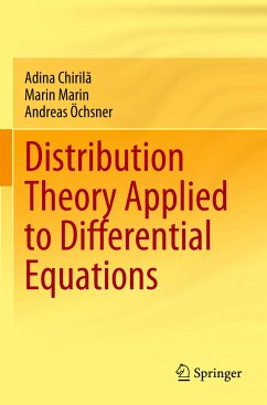 Distribution Theory Applied to Differential Equations - Chirila, Adina;Marin, Marin;Öchsner, Andreas