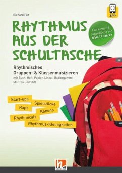 Rhythmus aus der Schultasche - inkl. Code für die HELBLING Media App - Filz, Richard