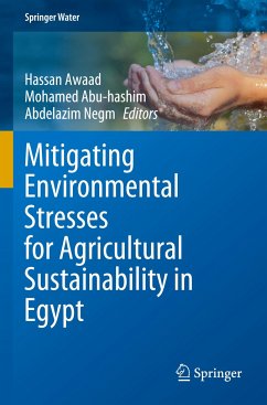 Mitigating Environmental Stresses for Agricultural Sustainability in Egypt