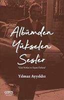 Albümden Yükselen Sesler - Ayyildiz, Yilmaz