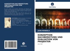 KONZEPTION NACHBEREITUNG UND EVALUATION VON PROJEKTEN - MONDELA, JOHN