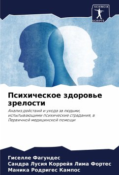 Psihicheskoe zdorow'e zrelosti - Fagundes, Giselle;Lima Fortes, Sandra Lusiq Korrejq;Kampos, Manika Rodriges