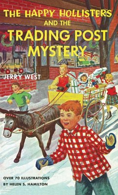 The Happy Hollisters and the Trading Post Mystery - West, Jerry