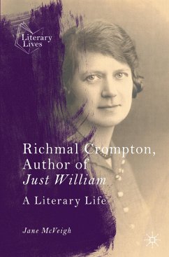 Richmal Crompton, Author of Just William - McVeigh, Jane