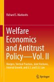 Welfare Economics and Antitrust Policy ¿ Vol. II