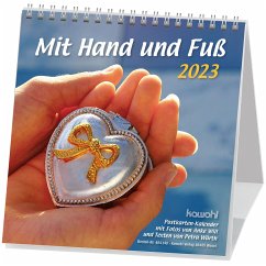 Mit Hand und Fuß 2023 von Petra Würth - Kalender portofrei bestellen
