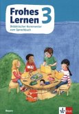 Frohes Lernen Sprachbuch 3. Didaktischer Kommentar Klasse 3. Ausgabe Bayern