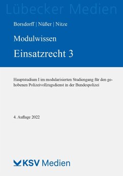 Modulwissen Einsatzrecht 3 - Borsdorff, Anke;Nüßer, Marc;Nitze, Konstantin