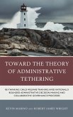 Toward the Theory of Administrative Tethering (eBook, ePUB)