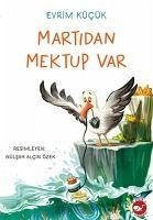 Martidan Mektup Var - Kücük, Evrim