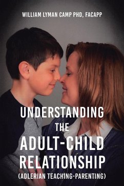 Understanding the Adult-Child Relationship - Camp, Facapp William Lyman