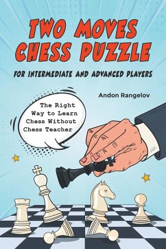 Two Moves Chess Puzzle for Intermediate and Advanced Players - Rangelov, Andon