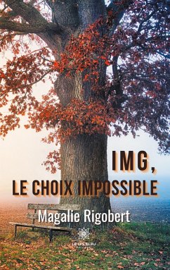 IMG, le choix impossible - Magalie Rigobert