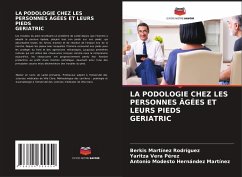 Cover LA PODOLOGIE CHEZ LES PERSONNES ÂGÉES ET LEURS PIEDS GERIATRIC