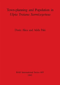 Town-planning and Population in Ulpia Traiana Sarmizegetusa - Alicu, Dorin; Paki, Adela