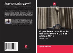 O problema da aplicação dos APE entre a UE e os países ACP : - Malanda, Samir