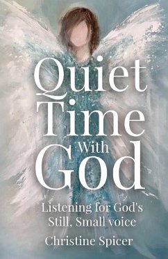 Quiet Time With God - Spicer, Christine