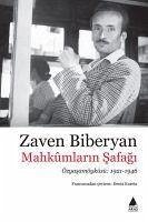 Mahkümlarin Safagi - Biberyan, Zaven