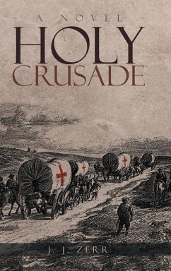 Holy Crusade - Zerr, J. J.