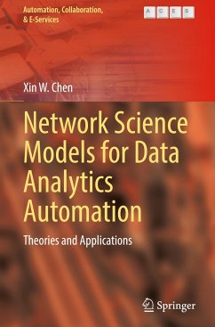 Network Science Models for Data Analytics Automation - Chen, Xin W.