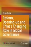 Reform, Opening-up and China's Changing Role in Global Governance
