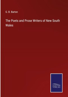 The Poets and Prose Writers of New South Wales - Barton, G. B.