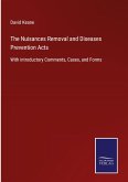 The Nuisances Removal and Diseases Prevention Acts