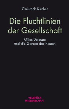 Die Fluchtlinien der Gesellschaft - Kircher, Christoph