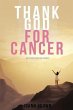 Thank God For Cancer (eBook, ePUB) - Bild 1