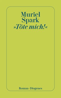 »Töte mich!« (eBook, ePUB) - Spark, Muriel