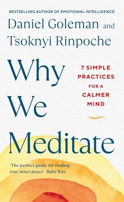 Why We Meditate (eBook, ePUB) - Goleman, Daniel; Rinpoche, Tsoknyi