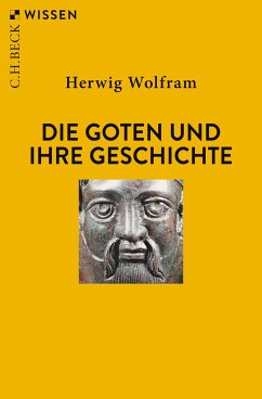 Die Goten und ihre Geschichte (eBook, ePUB) - Wolfram, Herwig