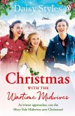 Christmas With The Wartime Midwives (eBook, ePUB)