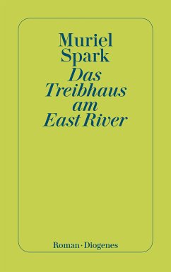 Das Treibhaus am East River (eBook, ePUB) - Spark, Muriel