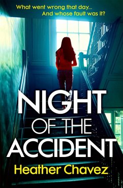 Night of the Accident (eBook, ePUB) - Chavez, Heather