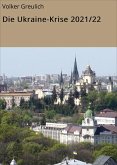 Die Ukraine-Krise 2021/22 (eBook, ePUB)