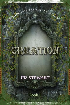 Creation (Order of Maget, #1) (eBook, ePUB) - Stewart, Pd