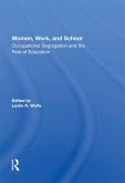 Women, Work, And School (eBook, ePUB)