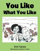 You Like What You Like (eBook, ePUB)
