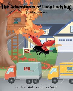 The Adventures of Lucy Ladybug (eBook, ePUB) - Tatulli, Sandra