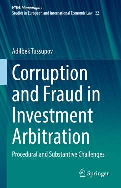 Corruption and Fraud in Investment Arbitration (eBook, PDF) - Tussupov, Adilbek