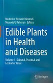 Edible Plants in Health and Diseases (eBook, PDF)