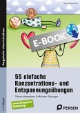 55 einfache Konzentrations- u. Entspannungsübungen (eBook, PDF)