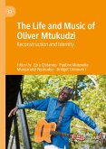 The Life and Music of Oliver Mtukudzi (eBook, PDF)