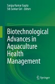 Biotechnological Advances in Aquaculture Health Management (eBook, PDF)