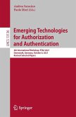 Emerging Technologies for Authorization and Authentication (eBook, PDF)