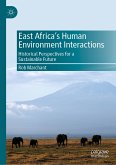East Africa&quote;s Human Environment Interactions (eBook, PDF)