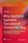 Meta-functional Equivalent Translation of Chinese Folk Song (eBook, PDF)